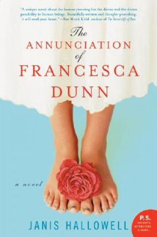 Könyv Annunciation of Francesca Dunn Janis Hallowell
