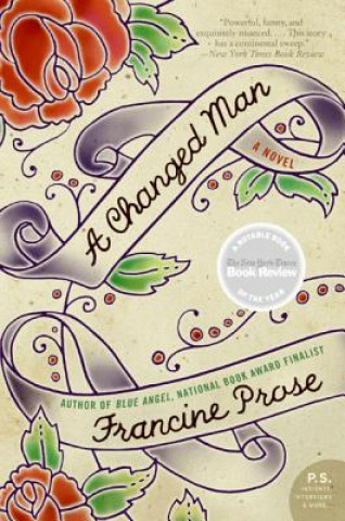 Книга A Changed Man Francine Prose