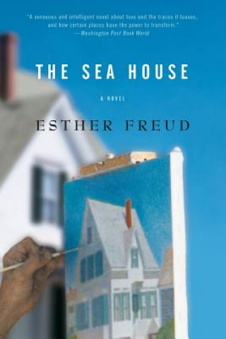 Kniha The Sea House Esther Freud