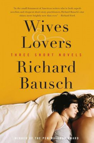 Книга Wives & Lovers Richard Bausch