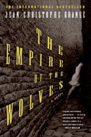 Kniha The Empire of the Wolves Jean-Christophe Grange