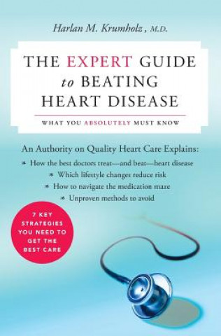 Book The Expert Guide to Beating Heart Disease Harlan M. Krumholz