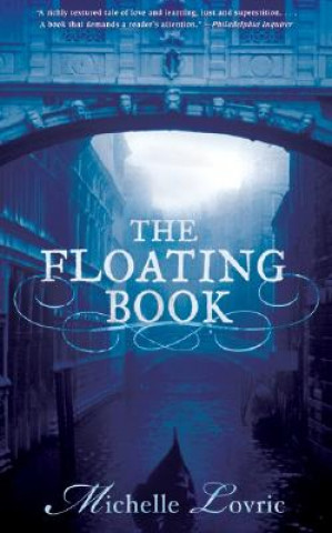 Kniha The Floating Book Michelle Lovric