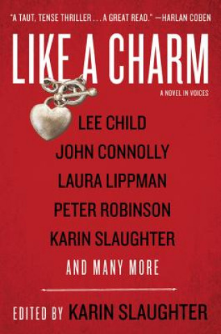 Kniha Like a Charm: A Novel in Voices Karin Slaughter