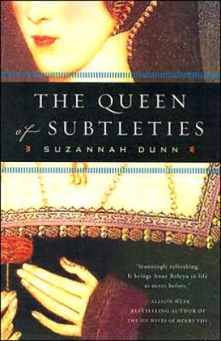 Книга The Queen of Subtleties Suzannah Dunn