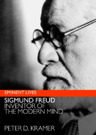 Könyv Freud: Inventor of the Modern Mind Peter D. Kramer