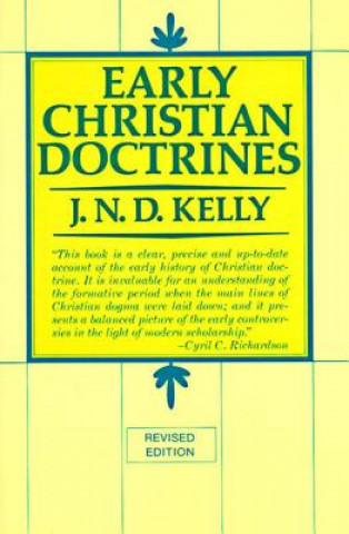 Könyv Early Christian Doctrine: Revised Edition J. N. D. Kelly
