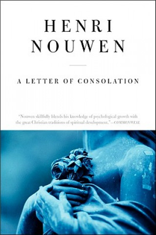 Carte Letter of Consolation, a - Reissue Henri J. M. Nouwen