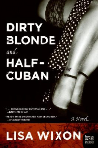 Book Dirty Blonde and Half-Cuban Lisa Wixon