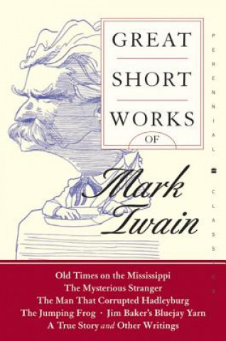 Kniha Great Short Works of Mark Twain Mark Twain