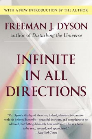 Книга Infinite in All Directions Freeman J. Dyson