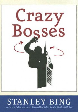 Carte Crazy Bosses Stanley Bing