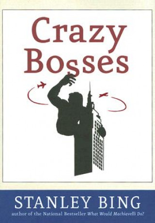 Livre Crazy Bosses Stanley Bing