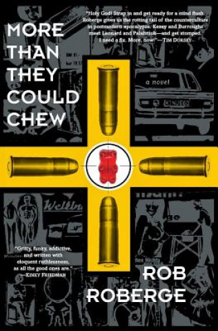 Книга More Than They Could Chew Rob Roberge