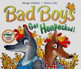 Книга Bad Boys Get Henpecked! Margie Palatini