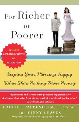 Könyv For Richer or Poorer: Keeping Your Marriage Happy When She's Making More Money Harriet Pappenheim
