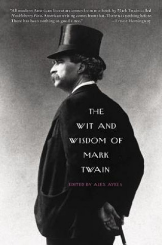 Könyv The Wit and Wisdom of Mark Twain Mark Twain
