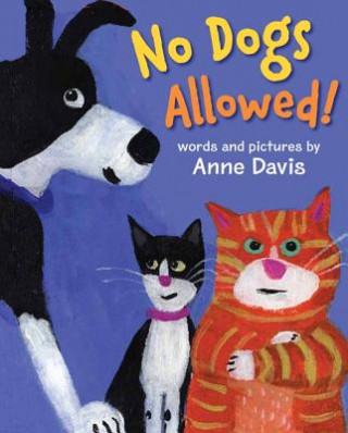 Carte No Dogs Allowed! Anne Davis