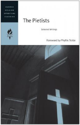 Knjiga Pietists Phyllis Tickle