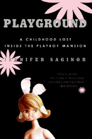 Kniha Playground Jennifer Saginor