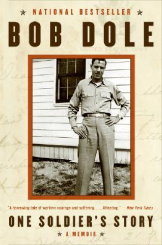 Kniha One Soldier's Story Bob Dole