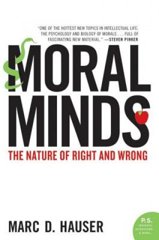 Kniha Moral Minds: The Nature of Right and Wrong Marc Hauser