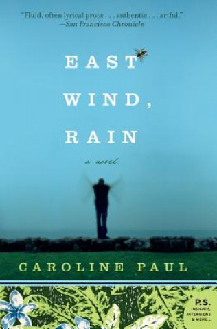 Kniha East Wind, Rain Caroline Paul