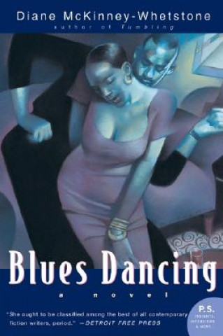 Knjiga Blues Dancing Diane McKinney-Whetstone