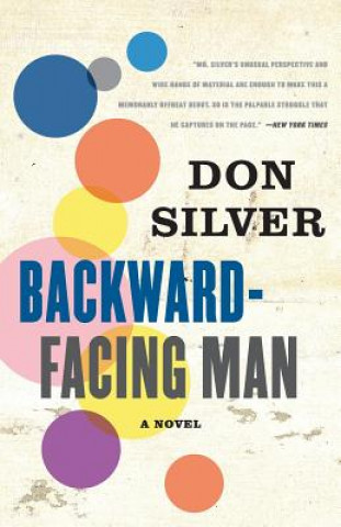 Книга Backward-Facing Man Don Silver