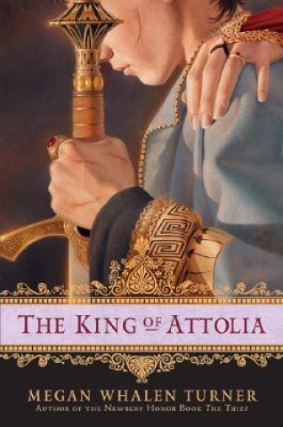 Kniha The King of Attolia Megan Whalen Turner