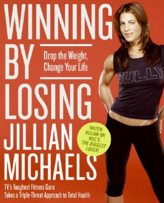 Книга Winning by Losing Jillian Michaels