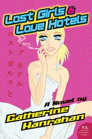 Carte Lost Girls and Love Hotels Catherine Hanrahan
