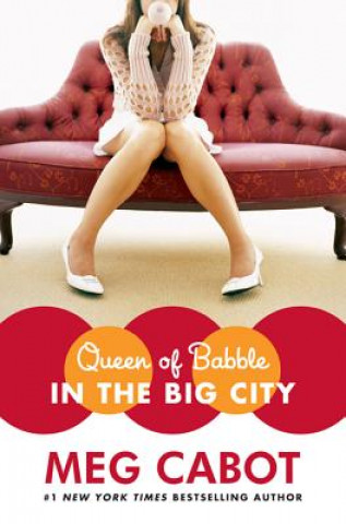 Książka Queen of Babble in the Big City Meg Cabot