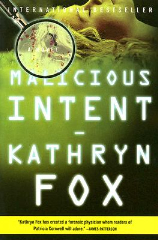 Kniha Malicious Intent Kathryn Fox