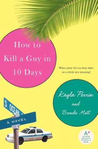 Książka How to Kill a Guy in 10 Days Kayla Perrin