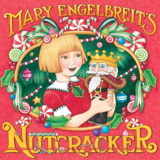 Könyv Mary Engelbreit's Nutcracker Mary Engelbreit