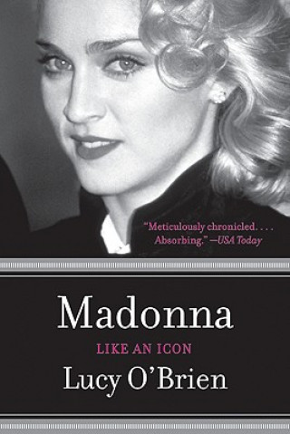 Carte Madonna: Like an Icon Lucy O'Brien