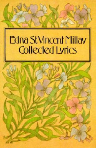 Book Collected Lyrics Edna St Vincent Millay