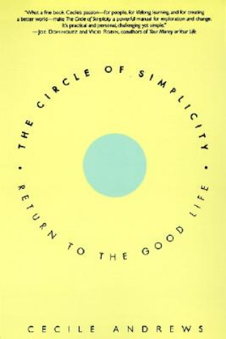 Книга Circle of Simplicity Cecile Andrews