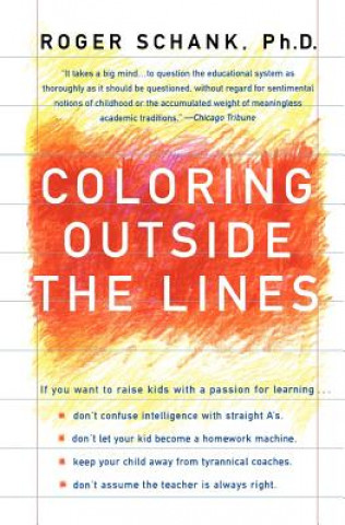 Kniha Coloring Outside the Lines Roger C. Schank