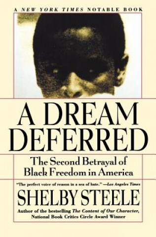Kniha Dream Deferred Shelby Steele