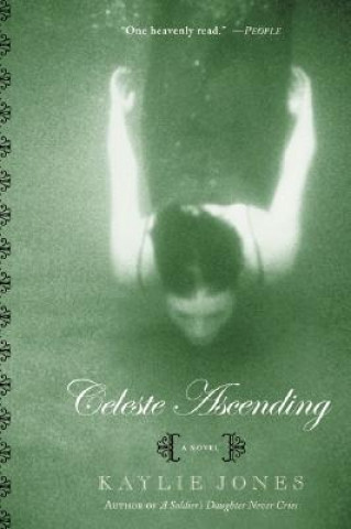 Книга Celeste Ascending Kaylie Jones