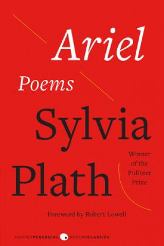 Könyv Ariel: Perennial Classics Edition Sylvia Plath