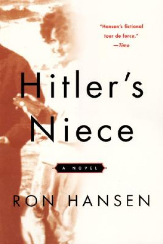 Kniha Hitler's Niece Ron Hansen