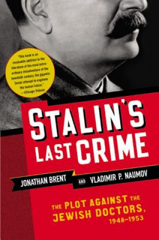 Carte Stalin's Last Crime Jonathan Brent