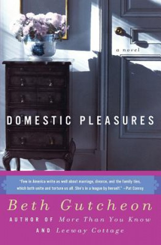 Carte Domestic Pleasures Beth Gutcheon