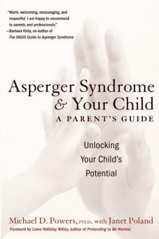 Książka Asperger Syndrome and Your Child: A Parent's Guide Michael D. Powers