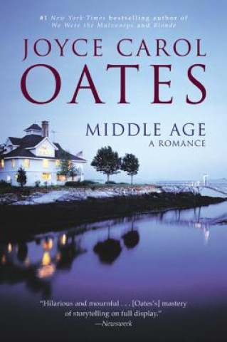 Książka Middle Age: A Romance Joyce Carol Oates