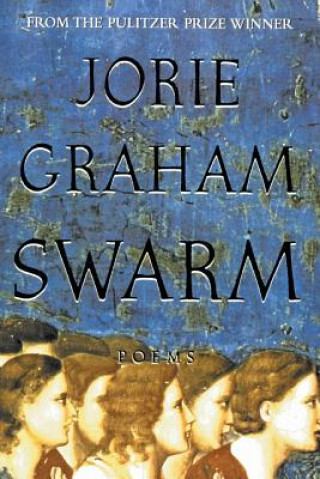Libro Swarm Jorie Graham