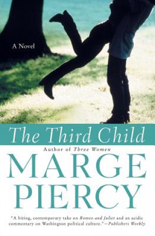 Kniha The Third Child Marge Piercy